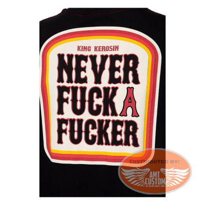 King Kerosin "Never F*ck A F*cker" Black T-Shirt