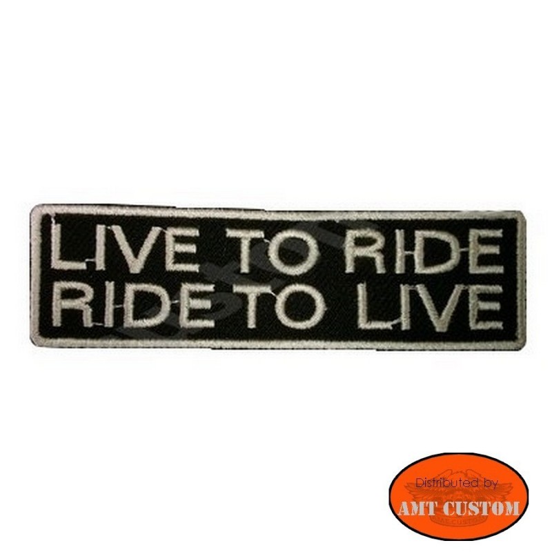 Patch écusson Biker "Live to ride - Ride to live" pour veste et blouson moto custom harley et trike